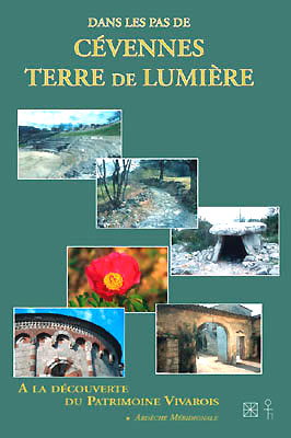Dans les pas de Cévennes Terre de Lumière vol.1