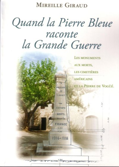 Quand la Pierre Bleue raconte la Grande Guerre